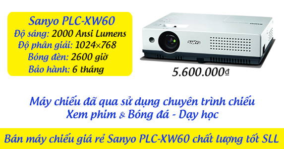 Bán máy chiếu giá rẻ Sanyo PLC-XW60 chất lượng tốt SLL